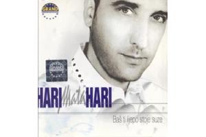 HARI MATA HARI - Bas ti lijepo stoje suze, 2001 (CD)